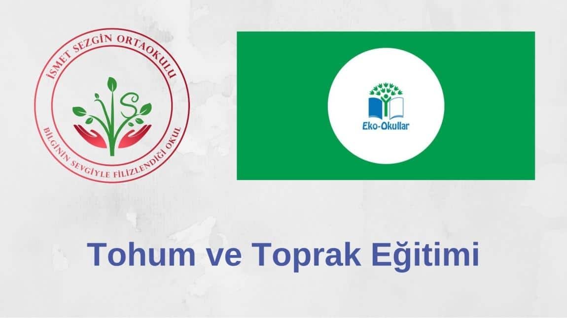 Tohum ve Toprak Eğitimi